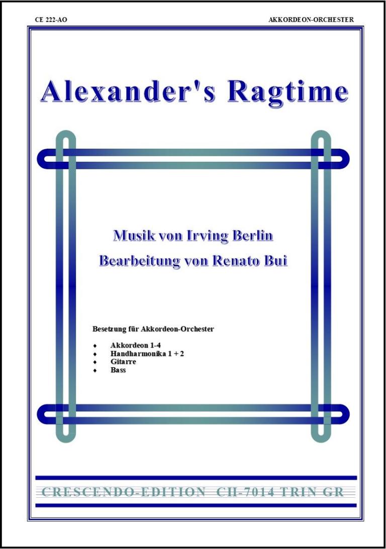 Alexander's Ragtime - CE 222-AO
